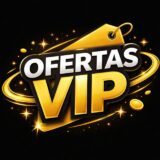 Ofertas VIP 🚀