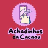 Achadinhos da Cacau🛍️